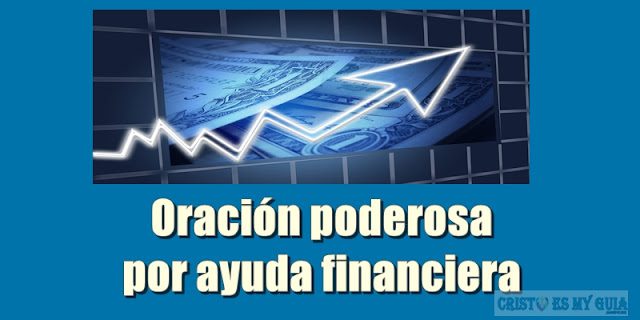 Oración poderosa por ayuda financiera