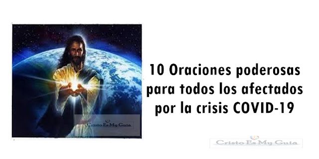 10 oraciones poderosas para todos los afectados por la crisis